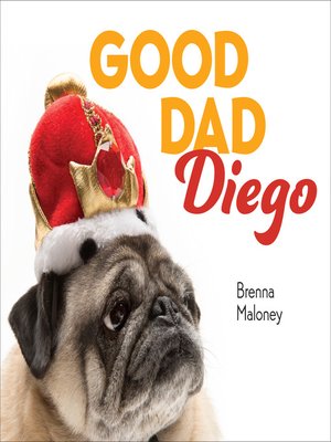 cover image of Good Dad Diego